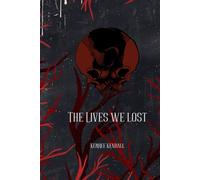 The Lives We Lost