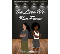 The Lives We Run From (The Tour Series)