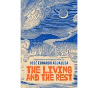 The Living and the Rest