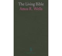 The Living Bible: A Course of Bible-Reading, Covering the Entire Bible, a Chapter a Day, With a Personal Devotional Meditation on Each Chapter