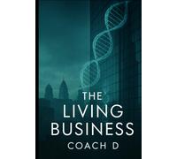 The Living Business - a short story
