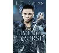 The Living Curse: Book One of The Living Curse series: Volume 1
