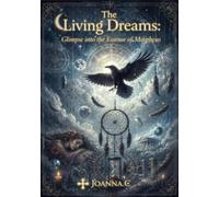 The Living Dreams: Glimpse into the the essence of Morpheus