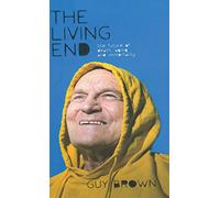 The Living End : The Future of Death, Aging and Immortality (Macmillan Science)