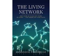 The Living Network: Why Some of Us Do Not Work in Cities - and Where We Come Alive