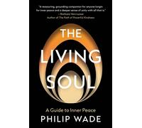 The Living Soul : A Guide to Inner Peace