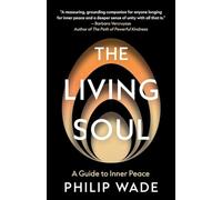 The Living Soul: A Guide to Inner Peace