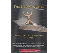 The Living Stones: Connecting With Believers in Israel