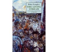The Living Stream: Literature and Revisionism in Ireland