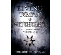 The Living Temple of Witchcraft: v. 1 (The Living Temple of Witchcraft: Meditation CD Companion)