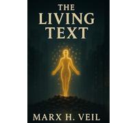 The Living Text (The Draft Series)