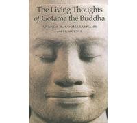 The Living Thoughts of Gotama the Buddha