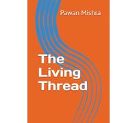 The Living Thread