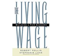 The Living Wage: Building a Fair Economy