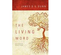 The Living Word: Second Edition
