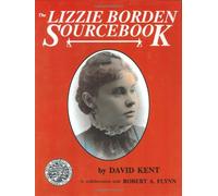 The Lizzie Borden Sourcebook