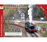 The Llangollen Railway Recollections: 80