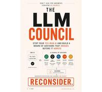 The LLM Council: Stop Your Yes-Man AI and Build a Board of Advisors That Argues Before It Agrees (AI Memory Playbooks)