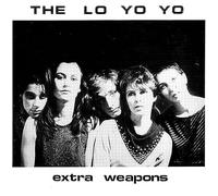 The Lo Yo Yo - Extra Weapons [VINYL]