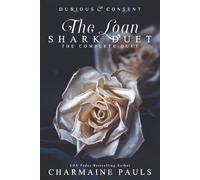 The Loan Shark Duet: Dubious (Book 1) & Consent (Book 2) (The Loan Shark Duet: A Dark Mafia Romance)