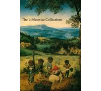 The Lobkowicz Collections by The Curators at the Lobkowicz Collection (2008) Paperback