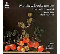The Locke Consort - The Broken Consort - Suites from Tripla Concordia
