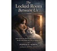 The Locked Room Between Us: A Psychological Novel of Love, Loss, and Hidden Truths