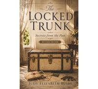 The Locked Trunk: Secrets from the Past
