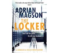 The Locker: 1 (Gonzales & Vaslik Investigations, 1)