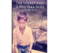 The Locket and a Five Taka Note: A true story: 1 (journey to freedom)