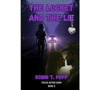 The Locket and the Lie: 3 (Texas After Dark)
