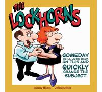 The Lockhorns: Someday We'll Look Back on This and Quickly Change the Subject