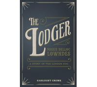 The Lodger: A Story of the London Fog