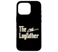 The Logfather - Lumberjack - Chainsaw - Logger Woodsman Case for iPhone 16 Pro