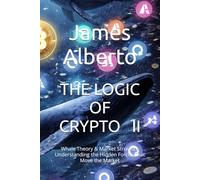 THE LOGIC OF CRYPTO II: Whale Theory & Market Structure Understanding the Hidden Forces That Move the Market