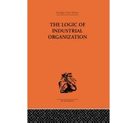 The Logic of Industrial Organization