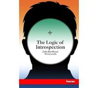 The Logic of Introspection: or Method in Mental Science