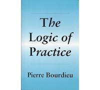 The Logic of Practice