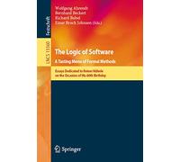 The Logic of Software – A Tasting Menu of Formal Methods: Essays for Reiner Hähnle – 60th Birthday