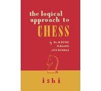 The Logical Approach to Chess