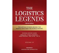 The Logistics Legends - Volume III