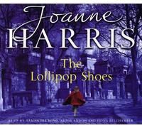 [The Lollipop Shoes: Chocolat 2] (By: Joanne Harris) [published: June, 2007]