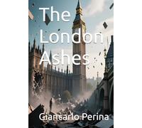 The London Ashes (Mystery-Science Fiction-Fantasy)