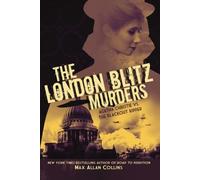 The London Blitz Murders