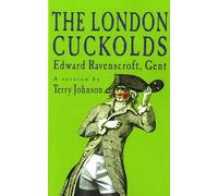 The London Cuckolds (Modern Plays)