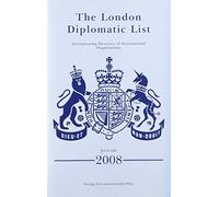 The London diplomatic list: [incorporating directory of international organisations]