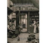 The London Journal of John Mackay, 1837-38