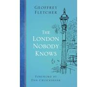 The London Nobody Knows: (2nd edition)