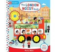 The London Noisy Book: A fun-packed sound book, with no batteries needed! (Campbell London, 8)
