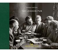 The London Pub 1900-1960
